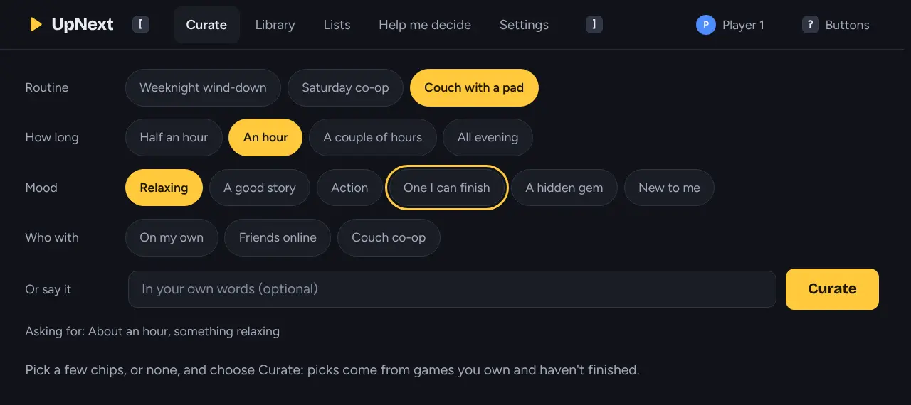 UpNext's big screen layout on the Curate page. Rows of large buttons choose the routine, how long, the mood and who with; Couch with a pad, An hour and Relaxing are picked, the controller's focus is on One I can finish, and a Curate button sits at the end.